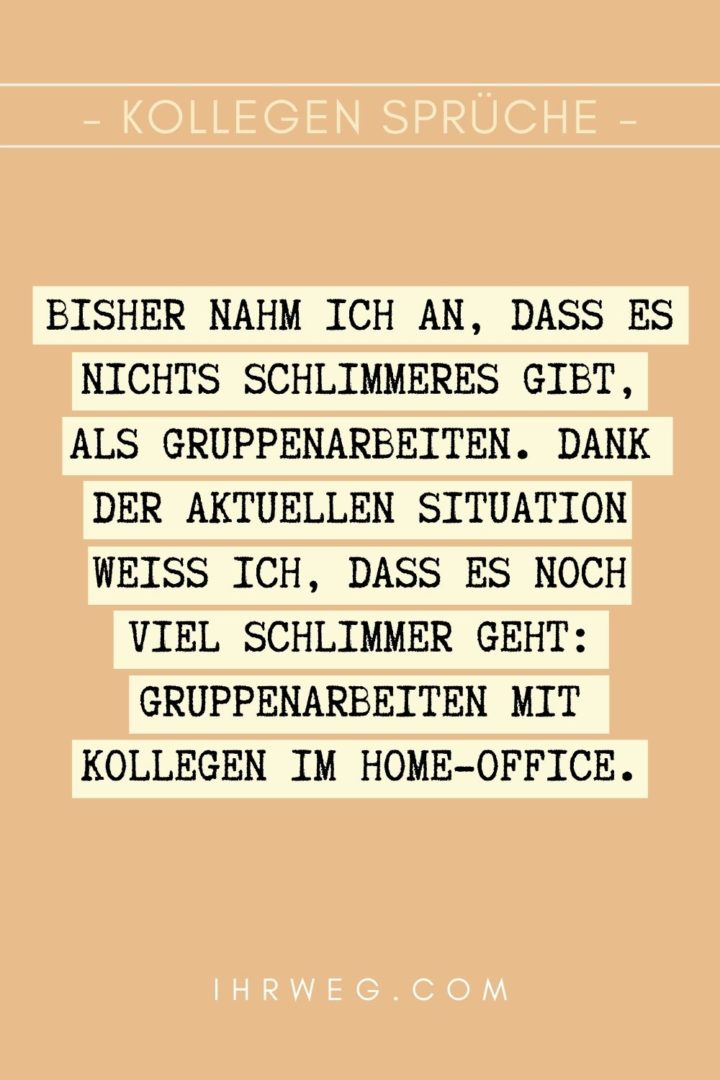 100+ Kollegen Sprüche für deine kleine Arbeitsfamilie!