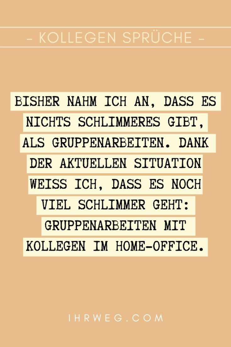 100+ Kollegen Sprüche für deine kleine Arbeitsfamilie!