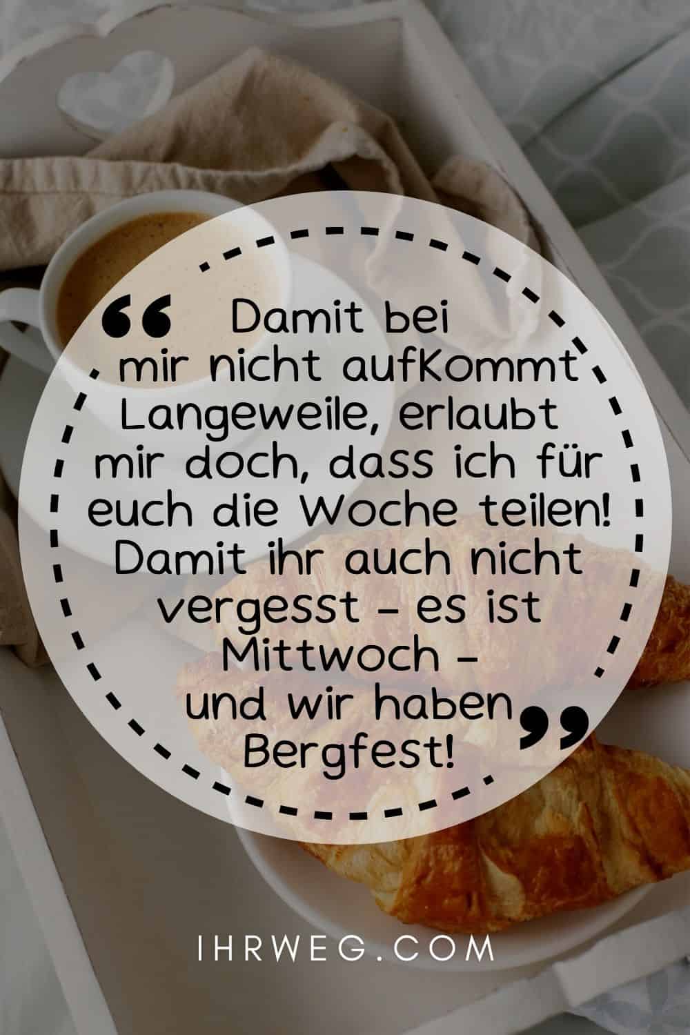 Guten Mittwoch ist da! Sprüche und Grüße für die Wochenmitte