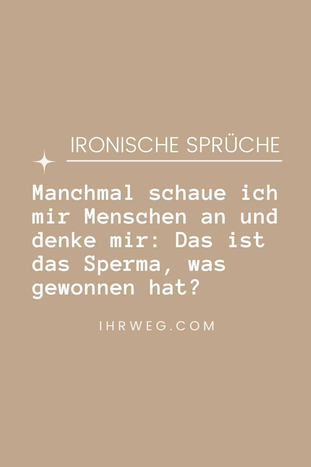 44+ Sprueche dummheit der menschen , Ironische Sprüche Bring deinen Humor auf das nächste Level!