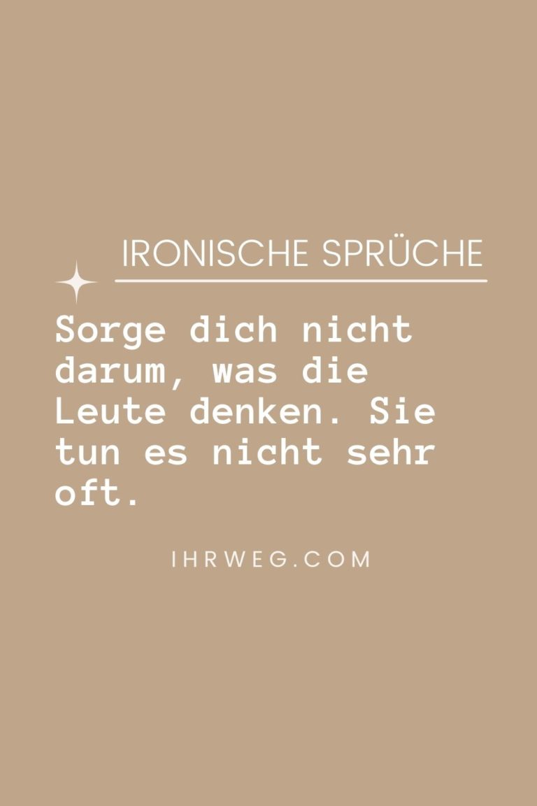 Ironische Sprüche Bring deinen Humor auf das nächste Level!