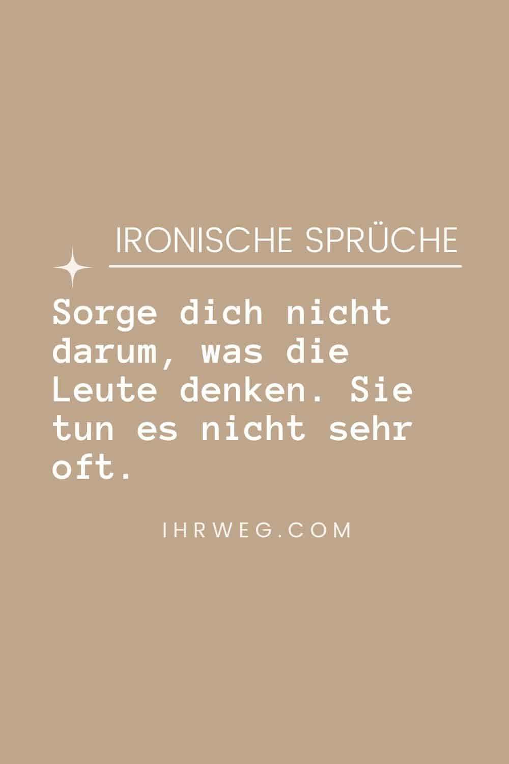 Ironische Sprüche Bring deinen Humor auf das nächste Level!