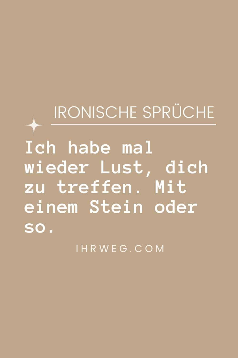 Ironische Sprüche Bring deinen Humor auf das nächste Level!