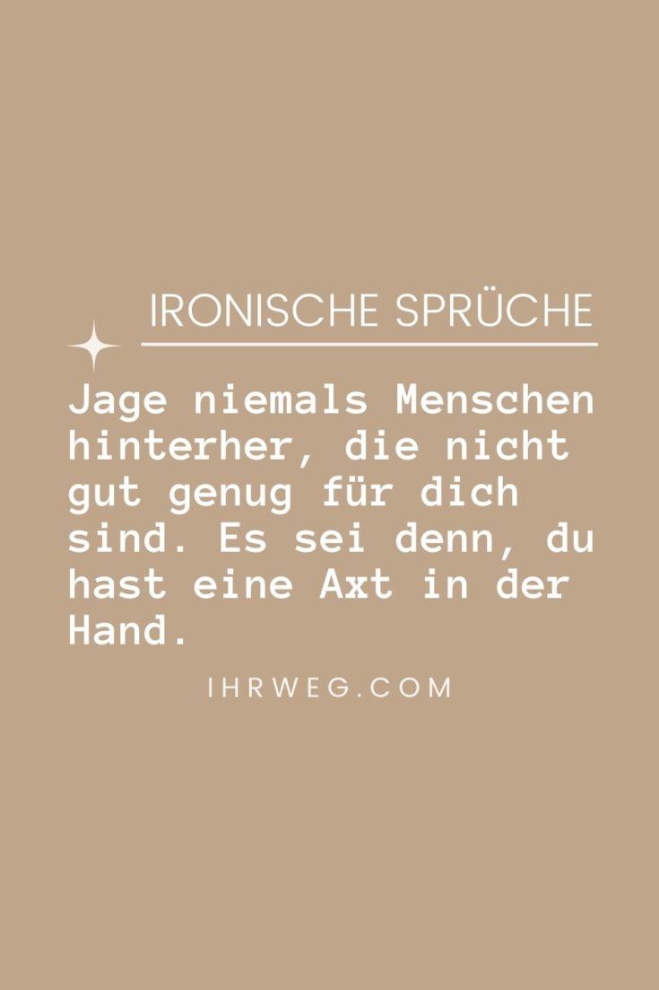 Ironische Sprüche Bring deinen Humor auf das nächste Level!