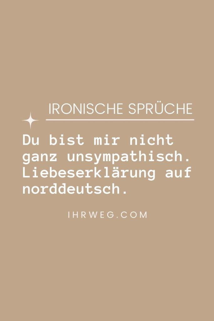 Ironische Sprüche Bring deinen Humor auf das nächste Level!