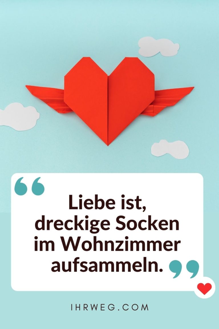 'Liebe ist' Sprüche, die das schönste Gefühl der Welt in Worte kleiden