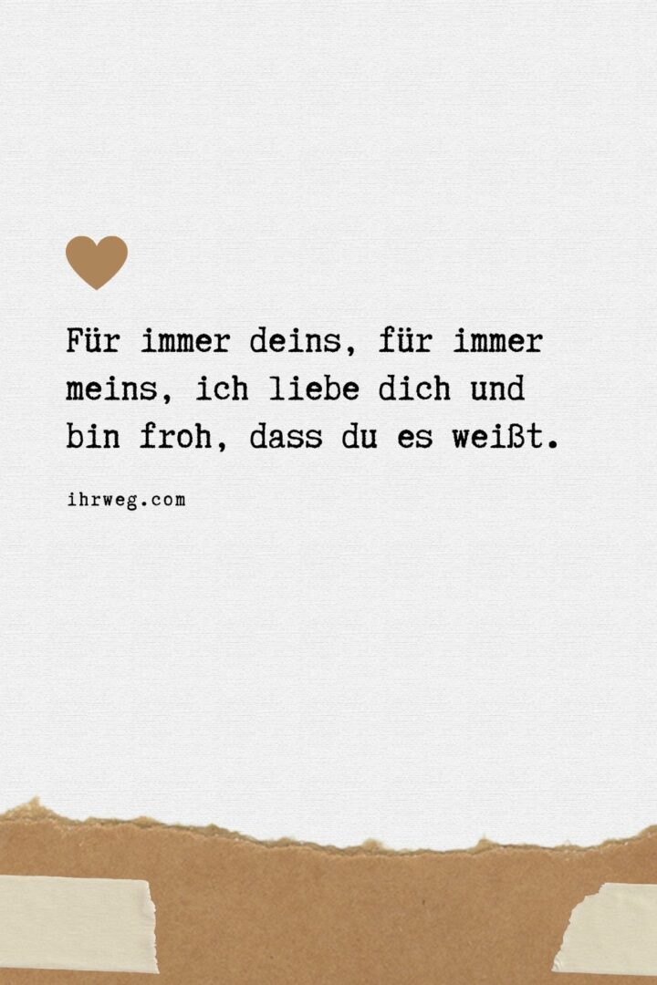 Liebesgeständnis Das schönste Gefühl der Welt in Worte gefasst!