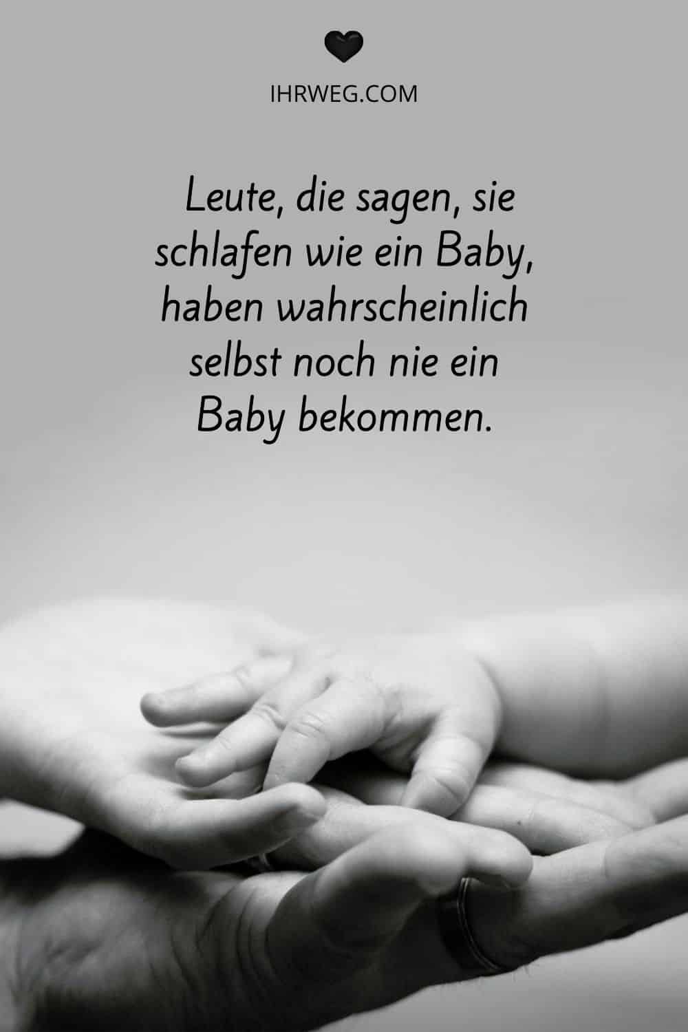 Witze über Leute, die sagen, sie schlafen wie ein Baby 