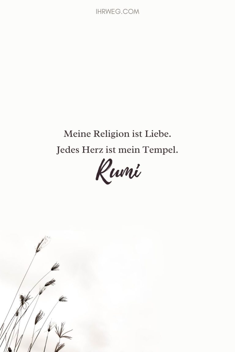 Rumi Zitate mittelalterliche Weisheiten über Liebe und Leben