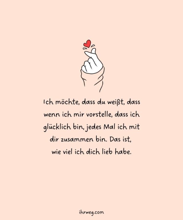 55+ süßeste Ich hab dich lieb Sprüche für deinen Lieblingsmensch