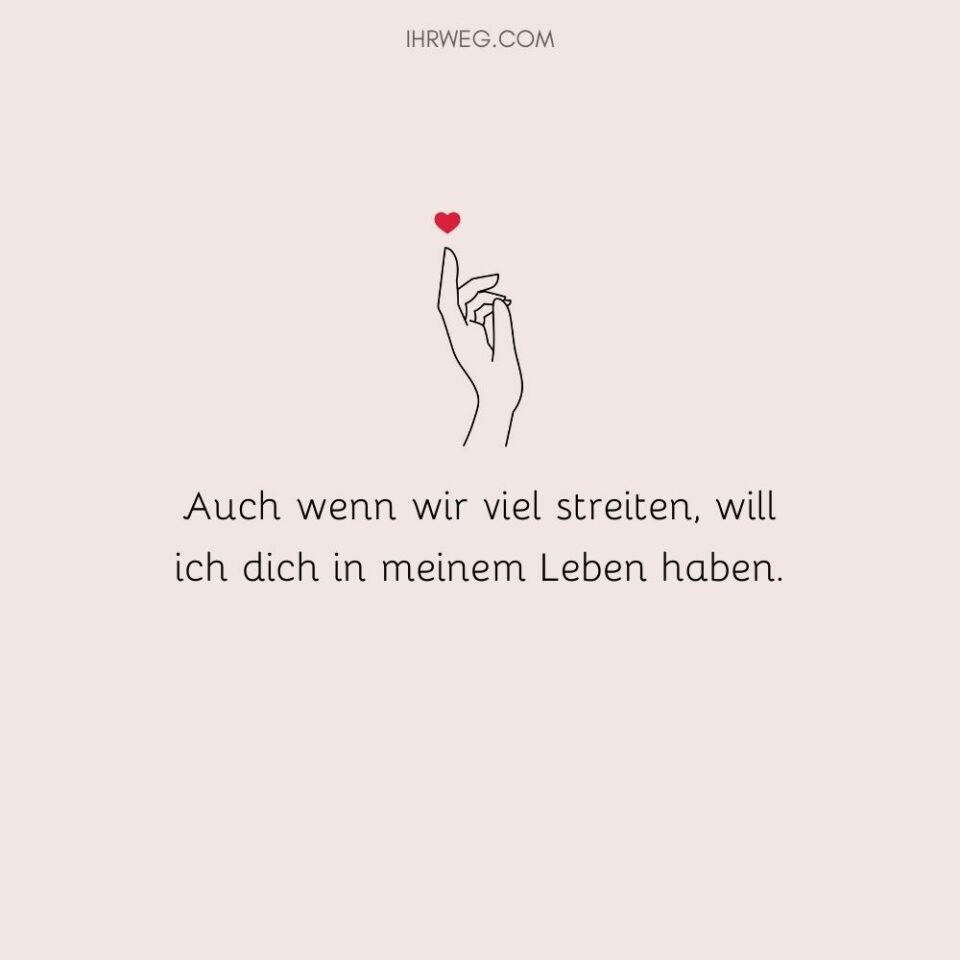 Versöhnung Sprüche Weil wahre Liebe stärker als Streit ist
