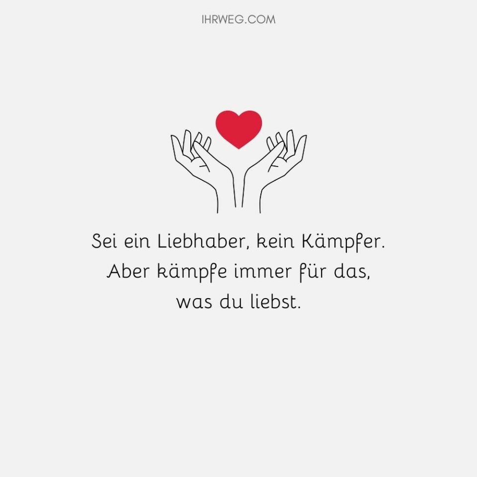 Versöhnung Sprüche Weil wahre Liebe stärker als Streit ist