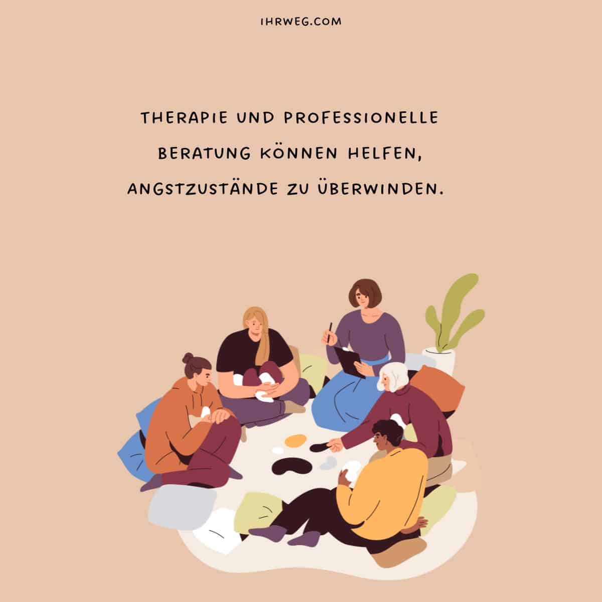 Therapie und professionelle Beratung können helfen, Ängste zu überwinden